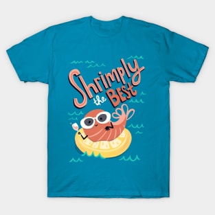 Simply the Best - cute Shrimp Illustration T-Shirt